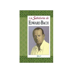 La sabiduria Edward Bach