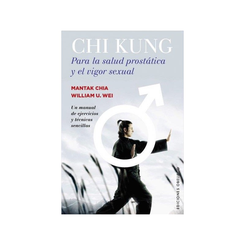 Chi Kung Para La Salud Prostatica Y El Vigor Sexual