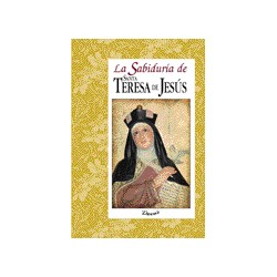 La sabiduría de Santa Teresa de Jesús