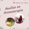 Auxiliar en Aromaterapia (Versión premium con videos)